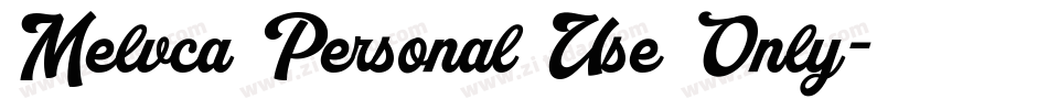 Melvca Personal Use Only字体转换